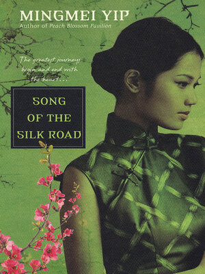 cover image of Song of the Silk Road